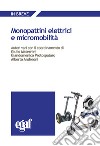 Monopattini elettrici e micromobilità libro