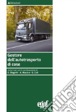 Gestore dell'autotrasporto di cose libro