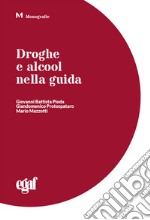 Droghe e alcool nella guida