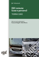 CQC comune (cose e persone). Teoria e quiz libro