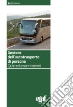 Gestore dell'autotrasporto di persone libro