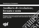 Ausiliario di circolazione, fermata e sosta libro