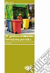 Rt gestione ambientale. Formazione periodica libro