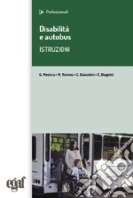 Disabilità e autobus. Istruzioni libro