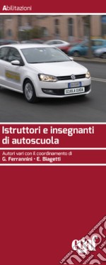 Istruttori e insegnanti di autoscuola libro