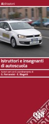 Istruttori e insegnanti di autoscuola libro