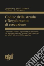 Codice della strada e regolamento di esecuzione libro