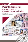 Patenti straniere: conversioni e circolazione in Italia libro
