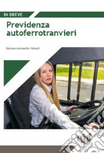 Previdenza autoferrotranvieri