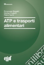 ATP e trasporti alimentari