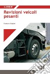 Revisioni veicoli pesanti libro