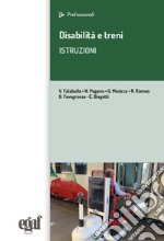 Disabilità e treni. Istruzioni libro