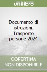 Documento di istruzioni. Trasporto persone 2024 libro