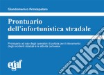 Prontuario dell'infortunistica stradale libro