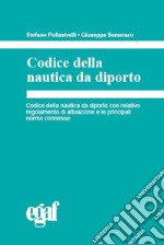 Codice della nautica da diporto libro