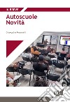 Autoscuole. Novità libro