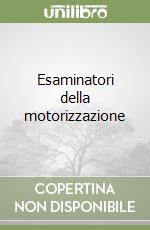 Esaminatori della motorizzazione libro