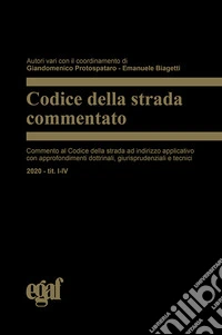 Codice della strada commentato libro