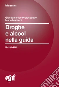 Droghe e alcool nella guida