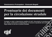 Prontuario dei documenti per la circolazione stradale libro