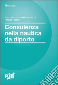 Consulenza nella nautica da diporto libro