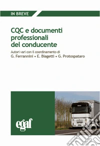 Cqc e documenti professionali del conducente libro