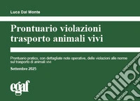Prontuario violazioni trasporto animali vivi libro