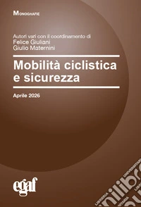 Mobilità ciclistica e sicurezza libro