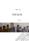 RIFIUTI. E-book. Formato PDF ebook