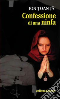 Confessione di una ninfa libro
