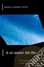 A un passo dal Blu