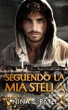 Seguendo la mia stella libro