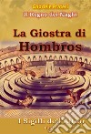 La giostra di Hombros. I sigilli dell'Altior. Vol. 2 libro