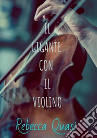 Il gigante con il violino libro