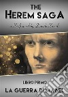 La guerra di Mabel. The Herem saga. Vol. 1 libro