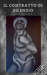 Il contratto di silenzio libro