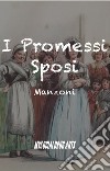 I promessi sposi. E-book. Formato EPUB libro di Manzoni