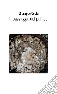 Il passaggio del pollice