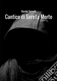 Cantico di Sorella Morte
