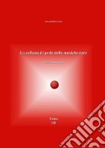 La collana di perle delle musiche rare. Volume rosso corallo. Vol. 3 libro