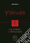 Yahweh. Le origini libro