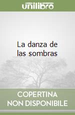 La danza de las sombras libro