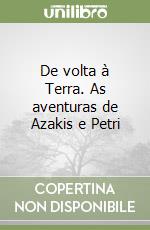 De volta à Terra. As aventuras de Azakis e Petri libro