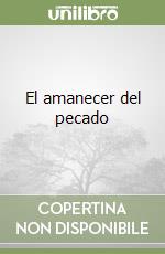 El amanecer del pecado