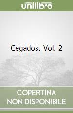 Cegados. Vol. 2 libro