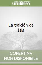 La traición de Isis