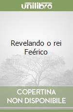 Revelando o rei Feérico libro