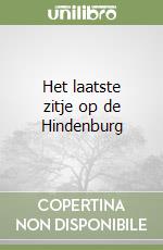 Het laatste zitje op de Hindenburg libro