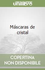 Máscaras de cristal