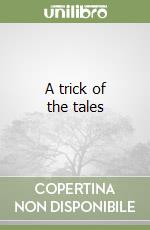 A trick of the tales libro